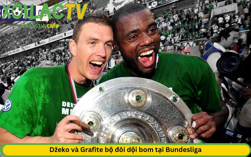 Džeko và Grafite bộ đôi dội bom tại Bundesliga