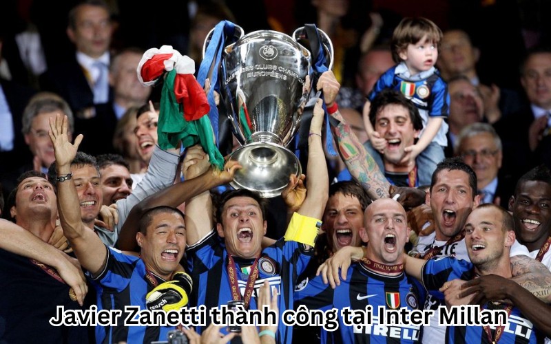 Javier Zanetti thành công tại Inter Millan