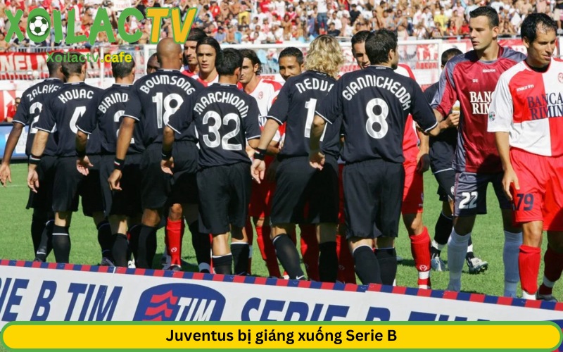 Juventus bị giáng xuống Serie B