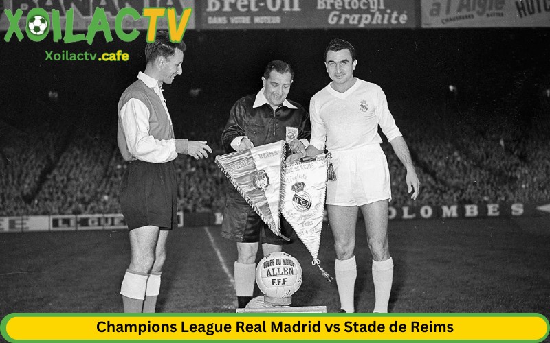 Real Madrid vs Stade de Reims