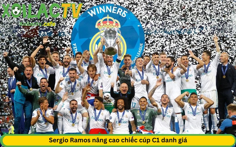 Sergio Ramos nâng cao chiếc cúp C1 danh giá