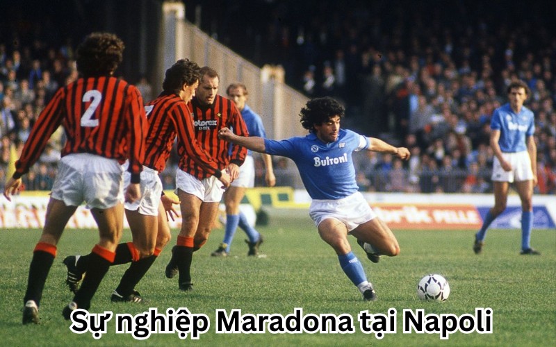 Sự nghiệp Maradona tại Napoli